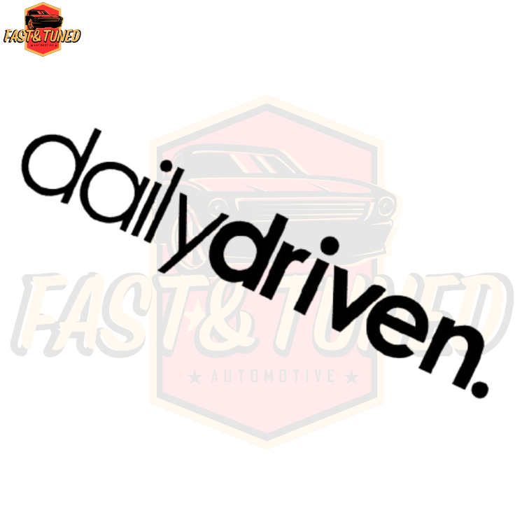 Daily Driven. - Sticker