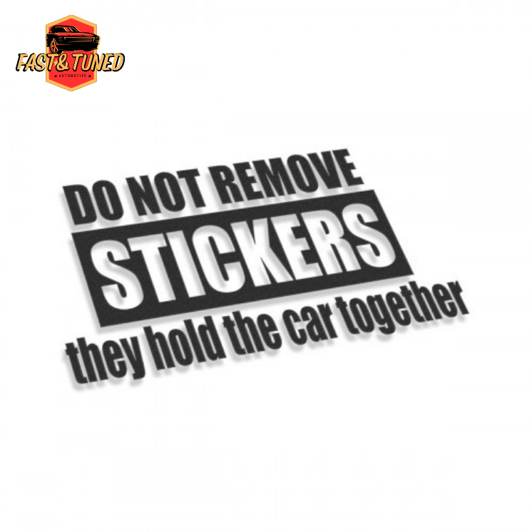 DO NOT REMOVE STICKERS - Sticker