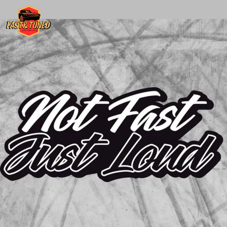 NOT FAST JUST LOUD - Collection de Stickers