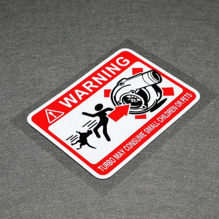 WARNING TURBO MAY CONSUME CHILDREN OR PETS - Sticker
