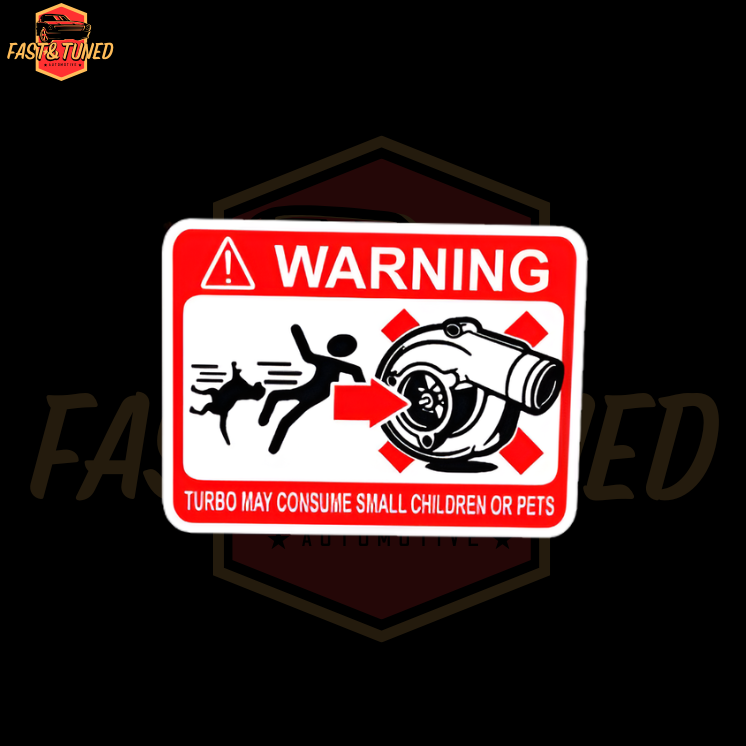 WARNING TURBO MAY CONSUME CHILDREN OR PETS - Sticker